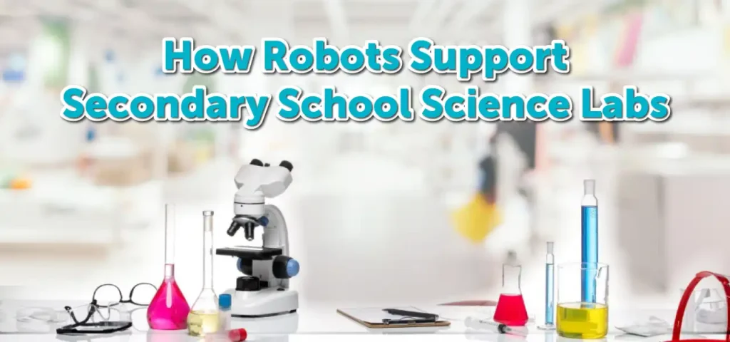 Science Lab Robot Case Study in a Secondary School